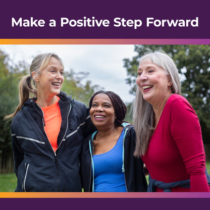 Three women smiling and enjoying the outdoors together with the header reading 'Make a Positive Step Forward.'