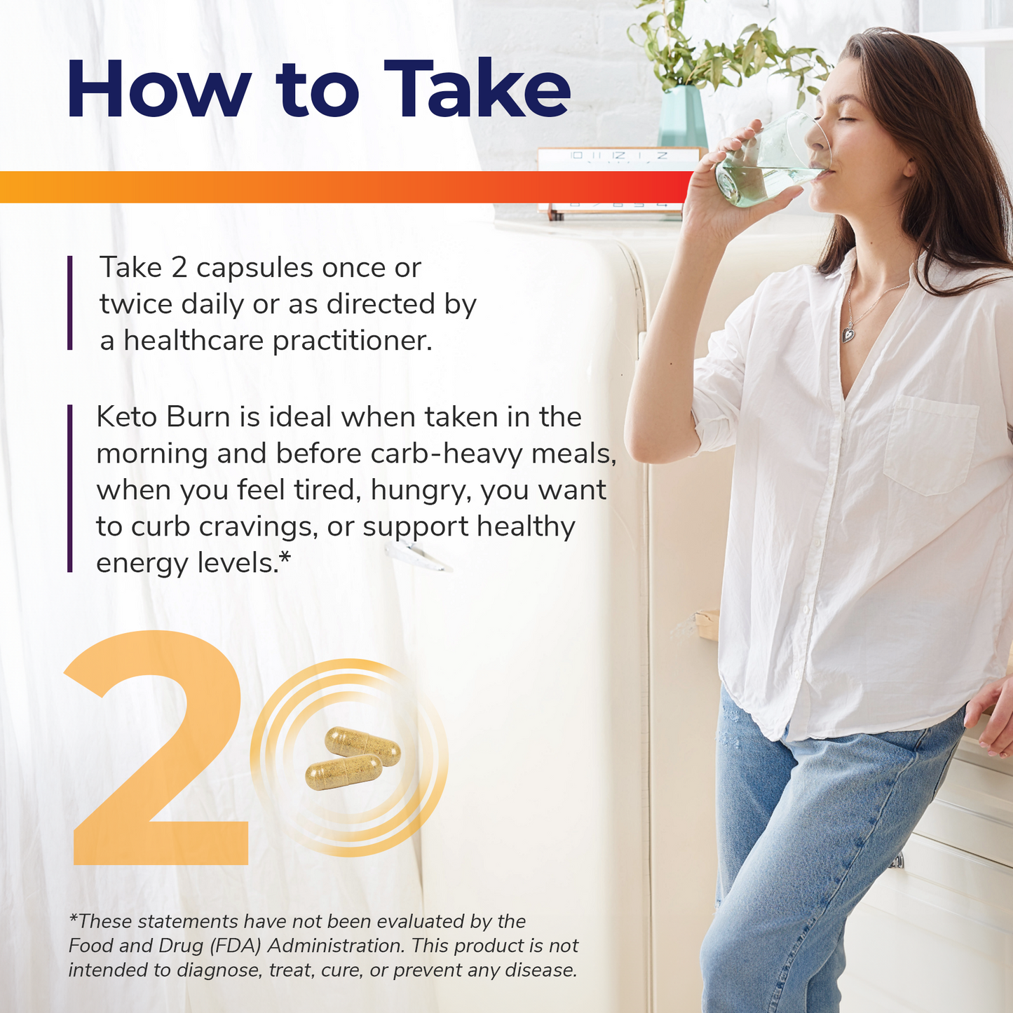 A woman drinking water and instructions how to take Keto Burn. 