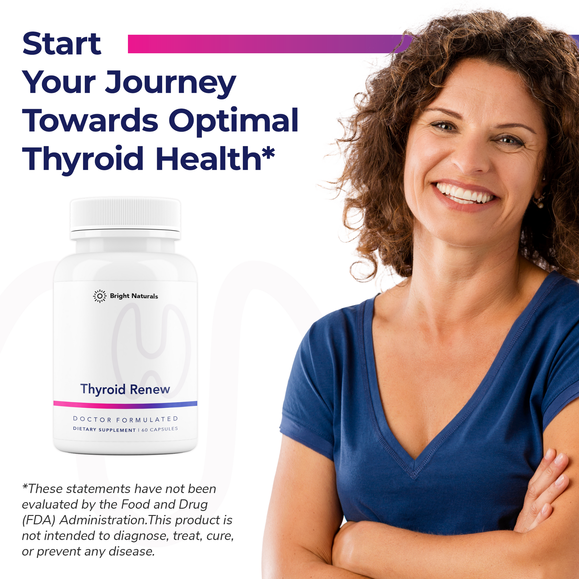 A woman smiling next to a bottle of Thyroid Renew, with a header reading 'Start Your Journey Towards Optimal Thyroid Health.'